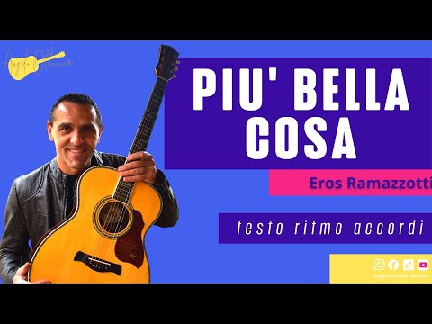 Più Bella Cosa - Eros Ramazzotti