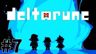 【DELTARUNE】全てを破壊するAルートを進める #7