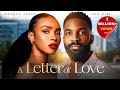 A LETTER OF LOVE Eso Dike Detola Jones Tochie Szn Michael Odeh 2024 Nigerian Latest Full Movies