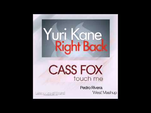 Cassandra Fox vs. Yuri Kane - Touch me right now (Pedro Rivera 'West' Mashup)
