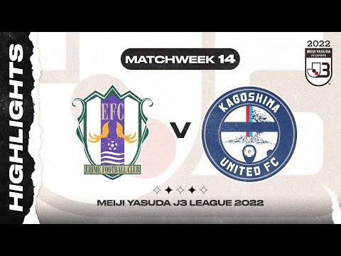 Ehime FC 1-0 Kagoshima United FC | Matchweek 14 | 2022 MEIJI YASUDA J3 LEAGUE
