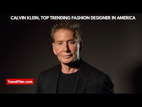 Calvin Klein,Top  Trending Fashion Designer in America