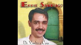 Eddie Santiago De vuelta a casa full album