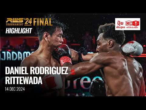 Highlight l Daniel Rodriguez vs Rittewada Petchyindee Academy I RWS