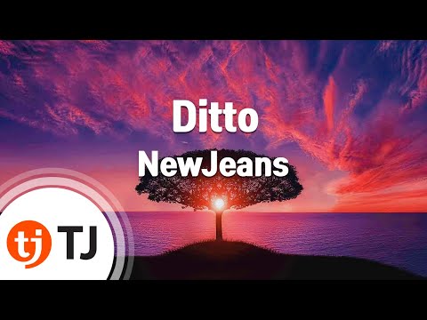 [TJ노래방] Ditto - NewJeans / TJ Karaoke