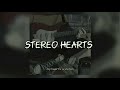 stereo hearts (sped up with lyrics)