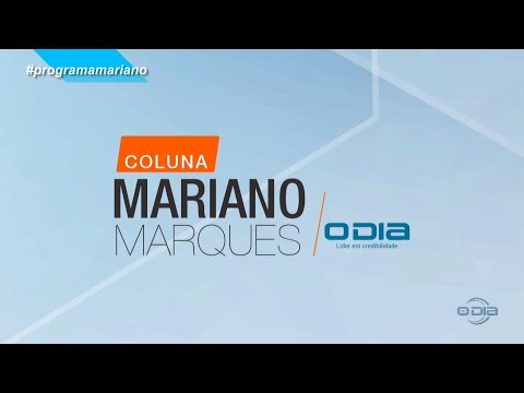 Coluna Mariano Marques na O Dia TV 03 09 2022