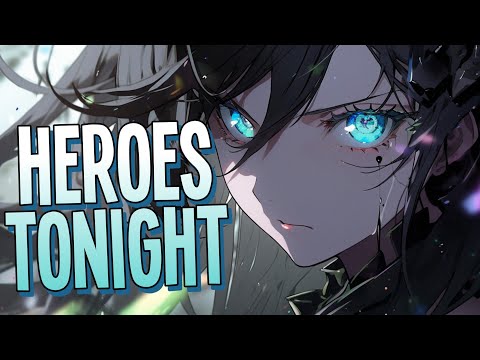 Nightcore - Heroes Tonight | Janji feat. Johnning [Sped Up]