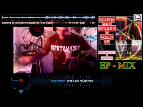 [Psychotico & Luzzifer - Scheiß auf Breaks & Melo EP-mix] (Uptempo/Terror)