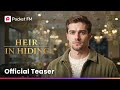 Heir In Hiding Official Teaser