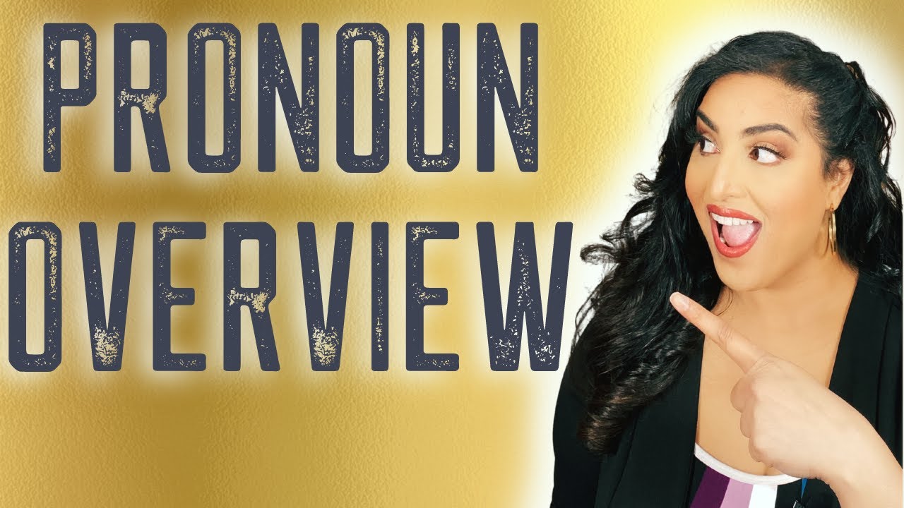 The ULTIMATE Guide to Understanding Pronouns in English