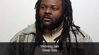 Winning Jah - Deep Sea