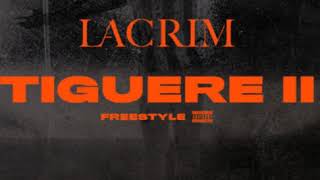 Lacrim - Freestyle Tiguere 2 (Audio)
