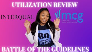 Utilization Review | Interqual vs. MCG (Milliman)