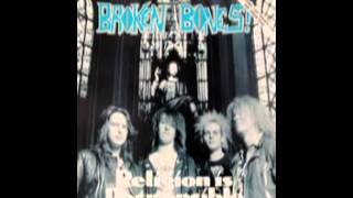 Broken Bones - Religion Is Responsible (1990)