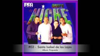 Grupo Niche - Santa Isabel de las Lajas - Album: Propuesta