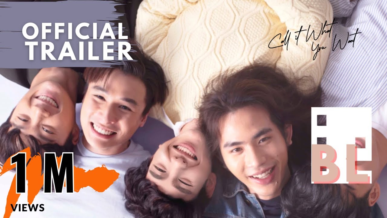 ซีรีส์วาย | Call It What You Want #จะรักก็รักเหอะ | Official Trailer 2021’s Version W/English Sub