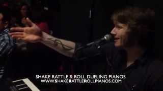 4/12/15 - Shake Rattle & Roll Dueling Pianos  - Video of the Week!