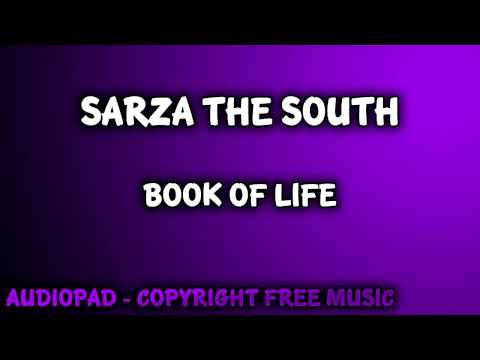 Royalty Free Music - Sarza The South: Book of Life