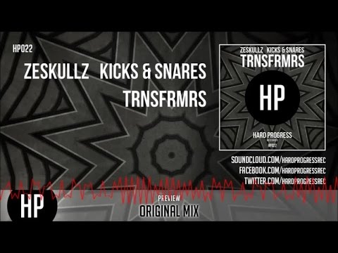 Zeskullz, Kicks & Snares - Trnsfrmrs - Official Preview (HP022)
