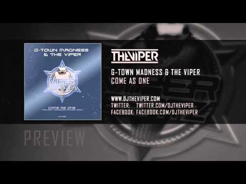 G-Town Madness & The Viper - Come As One