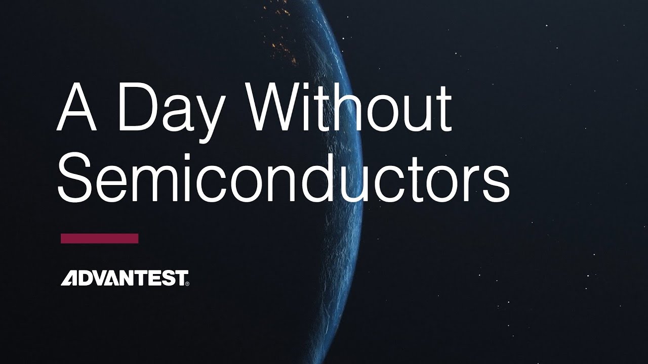 A Day without Semiconductors