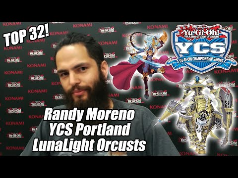 Yu-Gi-Oh! Top 32 YCS Portland - LunaLight Orcusts Deck Profile - Randy Moreno - Detailed 2019