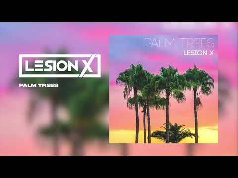 Palm Trees by Lesion X | No Copyright Music | Deep House & Chill
