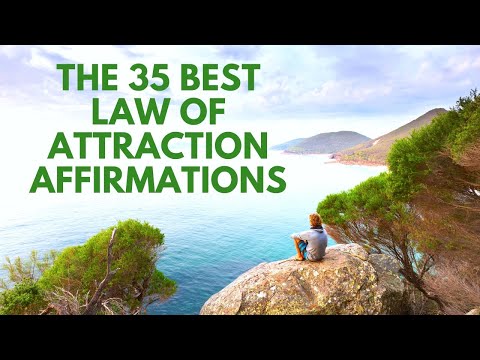 35 Best Law of Attraction Affirmations of All Time | Listen Every Day