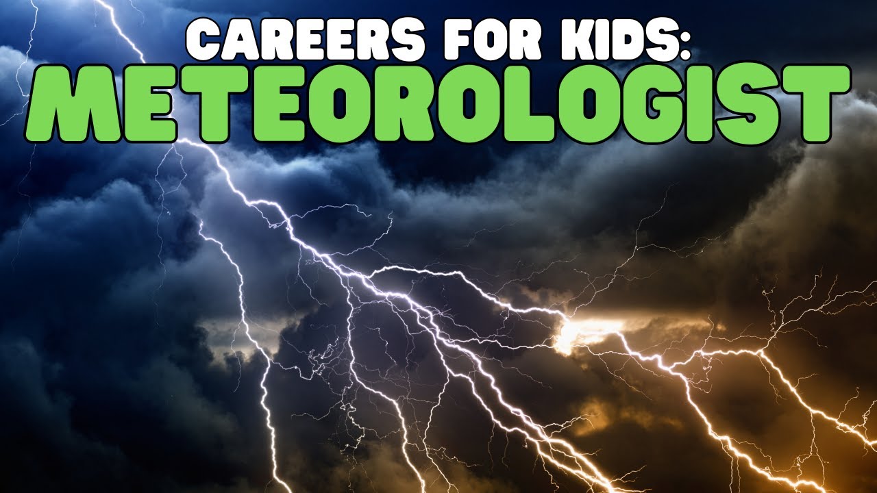 Careers for Kids: Meteorologist | Learn all about the job of a meteorologist