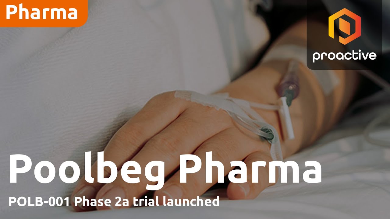 Poolbeg Pharma kicks off POLB001 Phase 2a trial with specialist partner