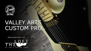 Video thumbnail for Valley Arts Custom Pro by Lay's Guitar Shop