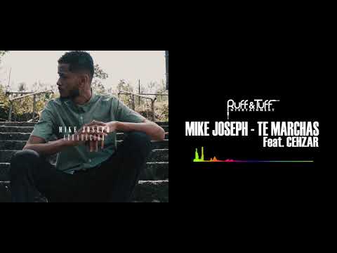 Mike Joseph ft. Cehzar - Te Marchas