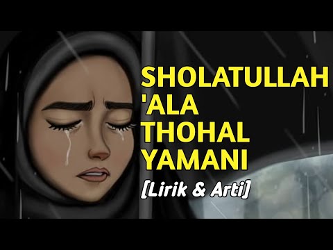 SHOLATULLAH ALA THOHAL YAMANI - FITRIA KAMILA [Lirik & Arti]
