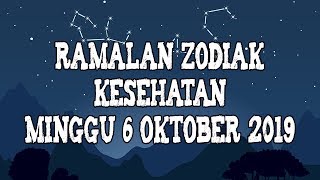 Ramalan Zodiak Kesehatan Minggu 6 Oktober 2019
