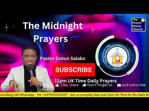 The Midnight Prayers - Pastor Dotun Salako (Sat 3rd June 2023)
