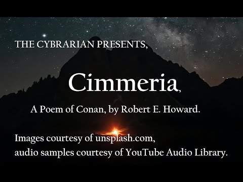 Cimmeria, A Poem of Conan, by Robert E. Howard [EXTENDED] #robertehoward #conanthebarbarian