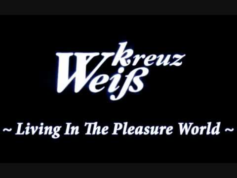WK - Living In The Pleasure World (Ken)