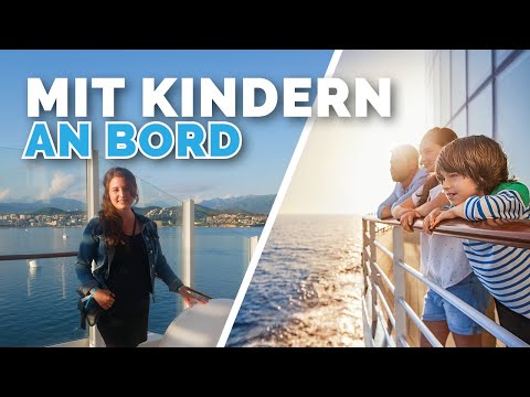 Kreuzfahrt mit Kindern? Die wichtigsten Fragen und Antworten für Familien