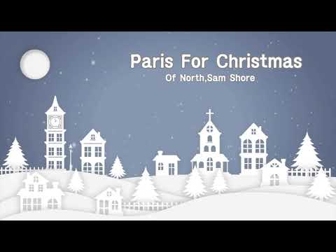 Paris For Christmas-Of North,Sam Shore,Christmas Love,크리스마스,사랑의크리스마스