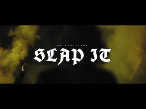 OnlyRuthless - Slap It (Official Music Video)