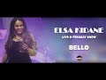 ELSA KIDANE LIVE ERI YORKA FERADAY SHOW BELLO BELLO ቤሎ NEW ERITREAN MUSIC 2021