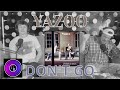 Ty Reacts to Yazoo/Yaz 