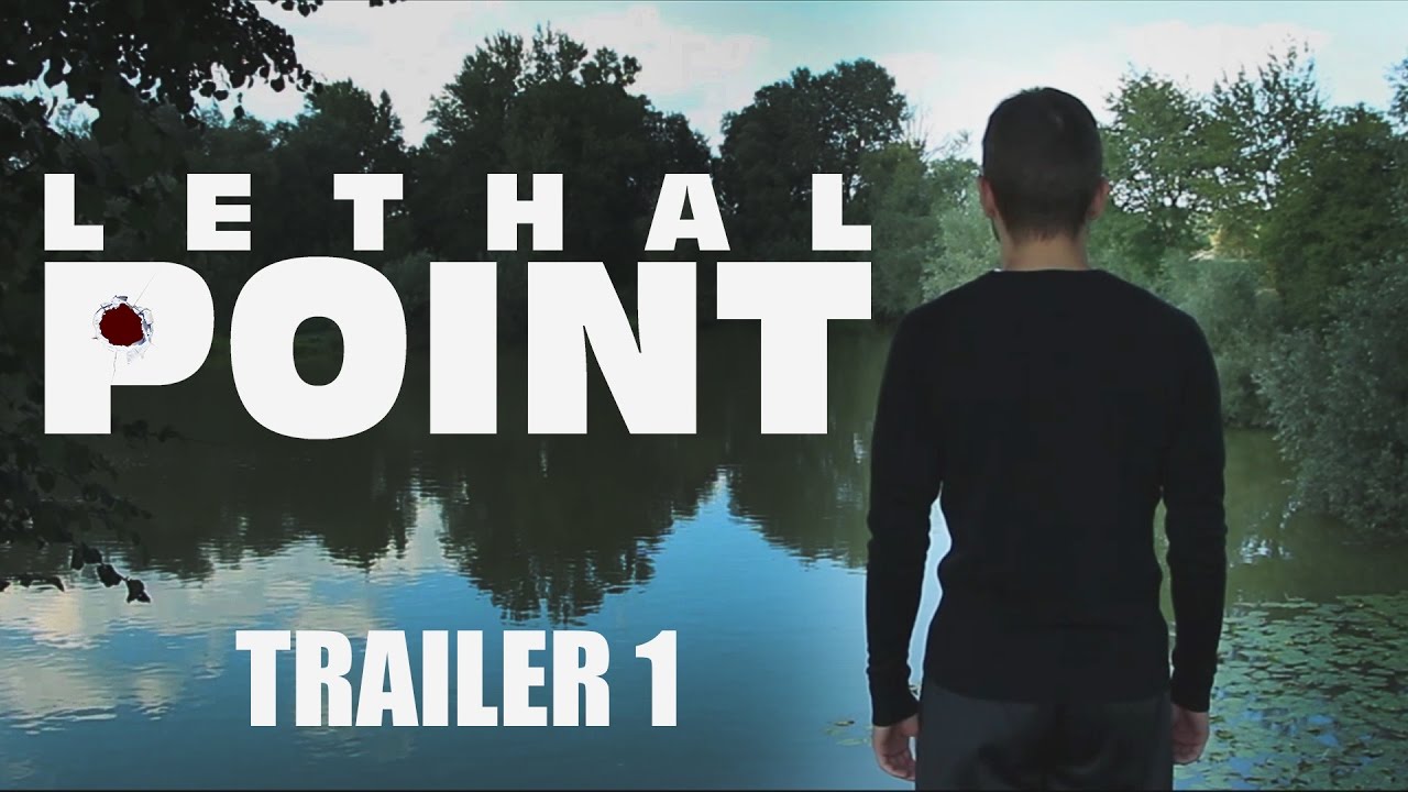 Lethal Point - Official Trailer