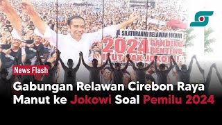 Gabungan Relawan Cirebon Raya Manut ke Jokowi Soal Pemilu 2024 | Opsi.id