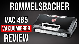 ROMMELSBACHER Vakuumierer VAC 485 - Vakuumieren leicht gemacht?