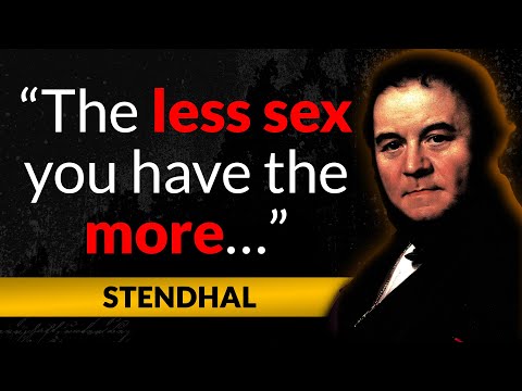 Stendhal - Incredible Quotes On Life