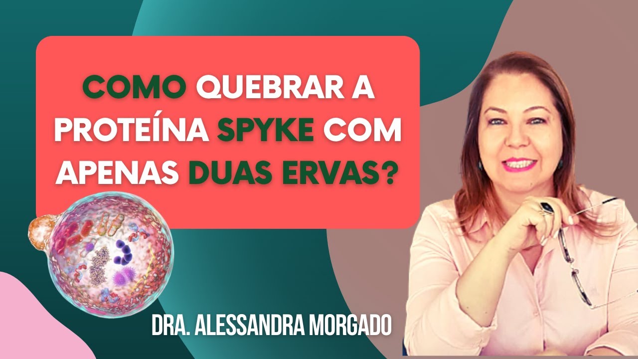 ✅Como quebrar a proteína Spyke com duas ervas ?