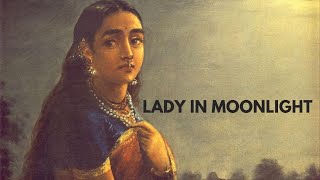 Lady in Moonlight by Raja Ravi Varma Painting 