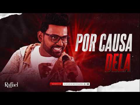 Por causa dela video